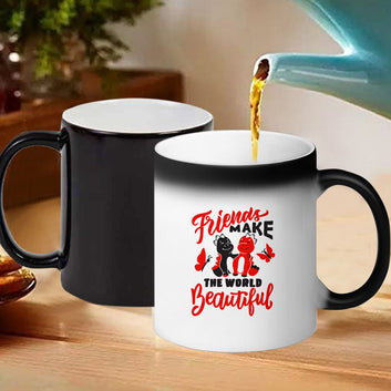 Chillaao Friends make the world Beautiful Magic Mug