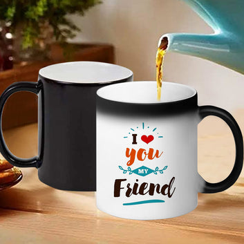 Chillaao I Love You My Friend Magic Mug