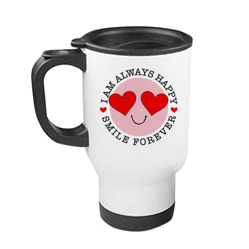 Chillaao Always Happy Smile Forever  Steel Travel Mug