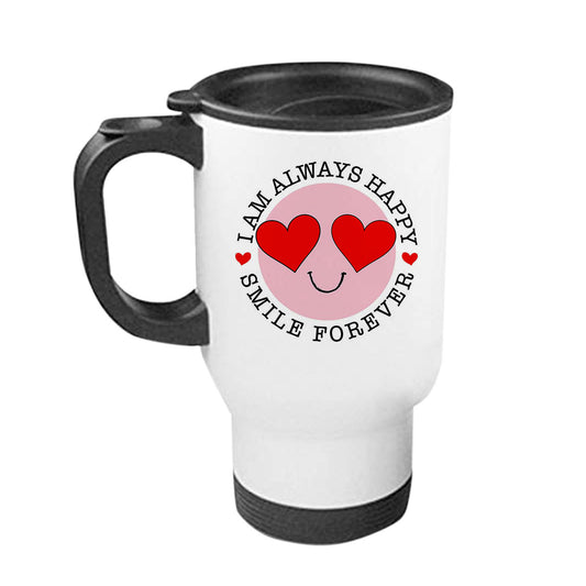 Chillaao Always Happy Smile Forever  Steel Travel Mug