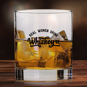 Whiskey Glasses with Design - Real Women Drink Whiskey