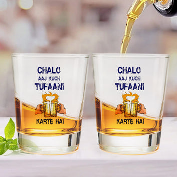 Chillaao - Aaj kuch Tufani karte hai Clear Shot Glass - Set of 2