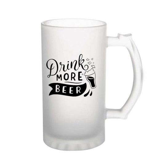 Drink More Beer160z (470 ml) Frosted Beer Mug