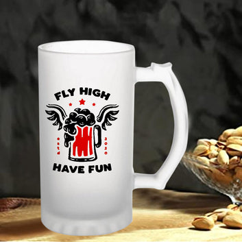 Fly High Have Fun160z (470 ml) Frosted Beer Mug