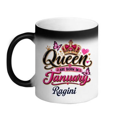 Chillaao Personalized Queen Are born in January Magic Mug