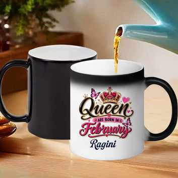 Chillaao Queen are born in february Magic Mug