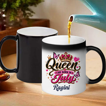 Chillaao Queen are born in july Magic Mug