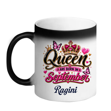 Chillaao Queen are born in september Magic Mug