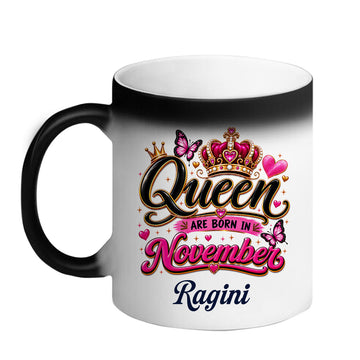 Chillaao Queen are born in November Magic Mug