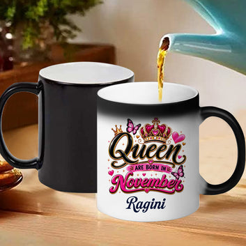 Chillaao Queen are born in November Magic Mug