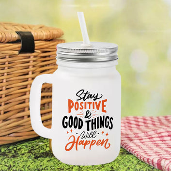 Chillaao Stay Positive Frosted Mason Jar