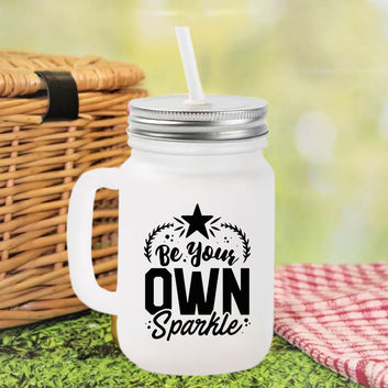 Chillaao Be Your Own Sparkle  Frosted Mason Jar