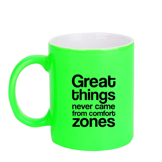 Chillaao Great things never came from comfort zones neon Green  mug