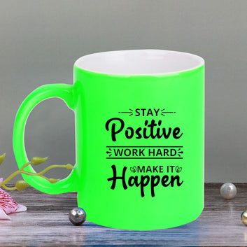 Chillaao Stay positive neon Green  mug