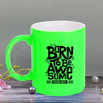 Chillaao Born to be awesome neon Green  mug