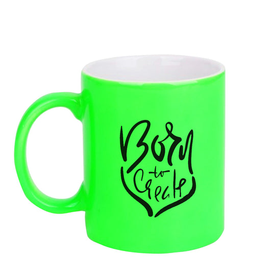 Chillaao Born to great neon Green  mug