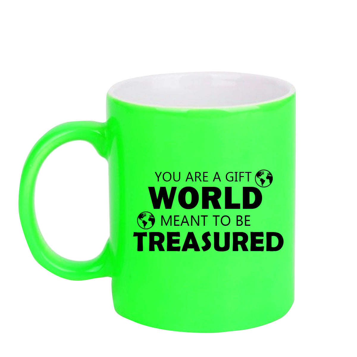 Chillaao  You are a gift world  neon Green  mug