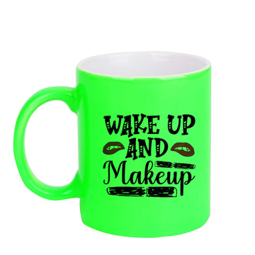 Chillaao Wake up and make up neon Green  mug