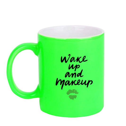 Chillaao Wake up and make up  neon Green  mug