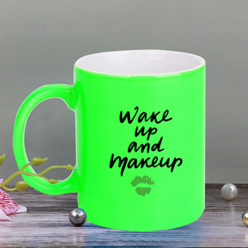 Chillaao Wake up and make up  neon Green  mug