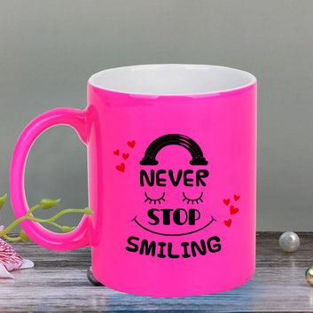 Chillaao Never stop smiling  neon Pink  mug