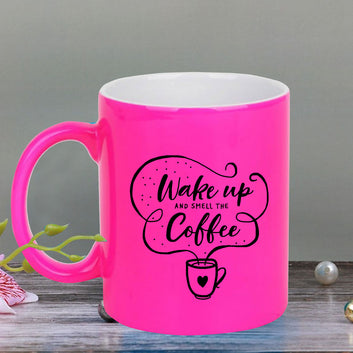 Chillaao Wake up and smell the coffee neon Pink  mug