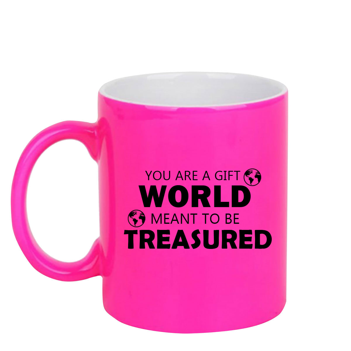 Chillaao  You are a gift world  neon Pink  mug