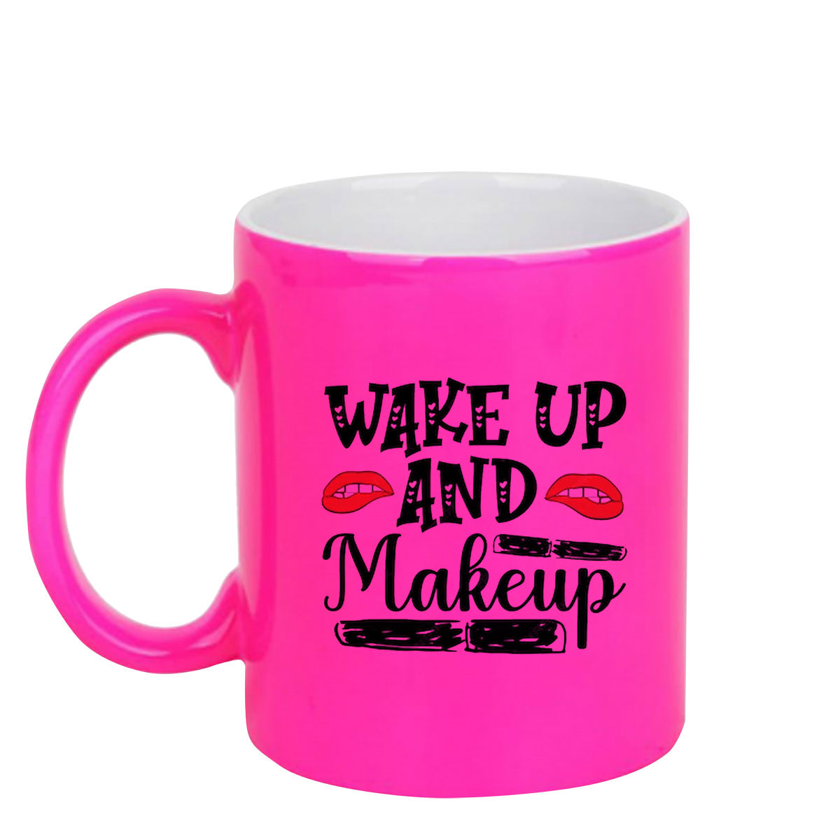 Chillaao Wake up and make up neon Pink  mug