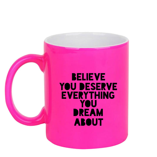 Chillaao Be your own kind of beautiful  neon Pink  mug