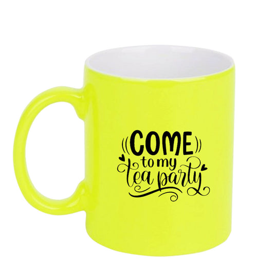 Chillaao Come to my tea party neon Yellow  mug