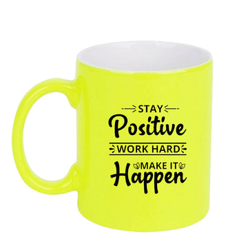 Chillaao Stay positive neon Yellow  mug