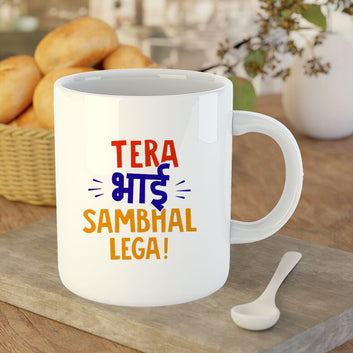 Chillaao Tera Bhai Sambal Lega White Mug