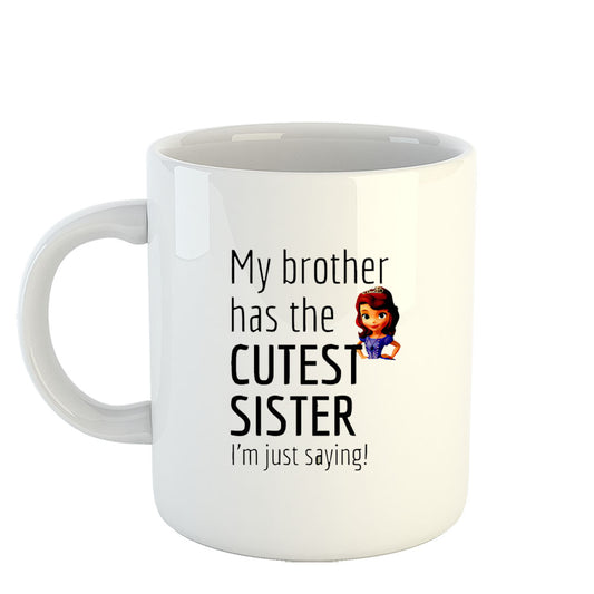 Chillaao My Brother Is My Cutest Sister  White Mug