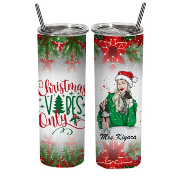 Chillaao Christmas Vibes Only  Personalized Skinny Tumbler