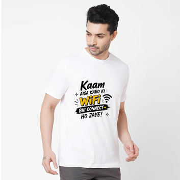 Chillaao Kaam Asia Karo Ki Wifi Bhi Connect Ho Jaye Round Neck White T-shirt